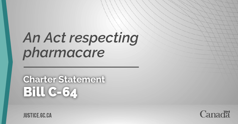 Bill C-64&nbsp;: An Act respecting pharmacare