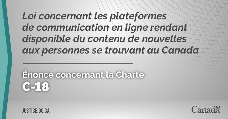 Projet de loi C-18 : Loi concernant les plateformes de communication en ligne rendant disponible du contenu de nouvelles aux personnes se trouvant au Canada